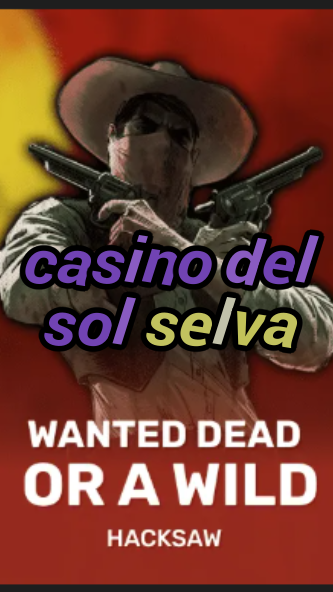 casino del sol selva-trdjkmsxjksdss.com